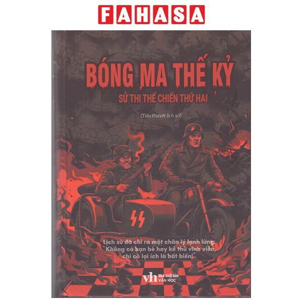 Sách - Bóng Ma Thế Kỷ - Sử Thi Thế Chiến Thứ Hai
