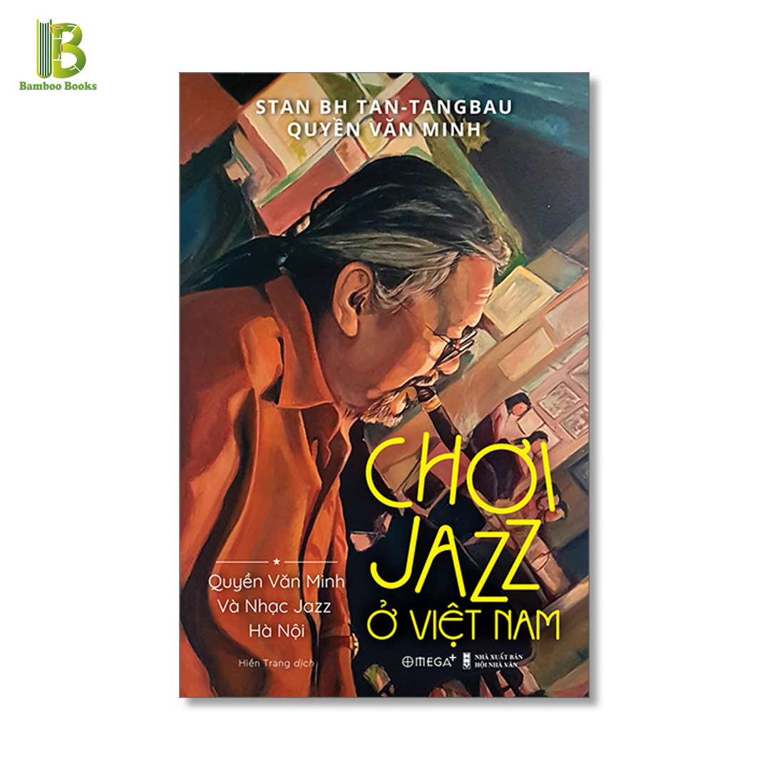 Sách - Chơi Jazz Ở Việt Nam - Alpha Books - Bìa Mềm (Tặng Kèm Bookmark Bamboo Books)