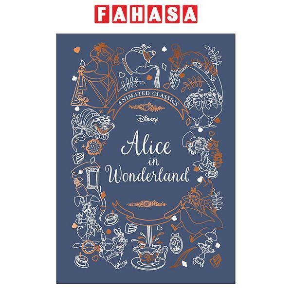 Sách ngoại văn: Alice In Wonderland - Disney Animated Classics