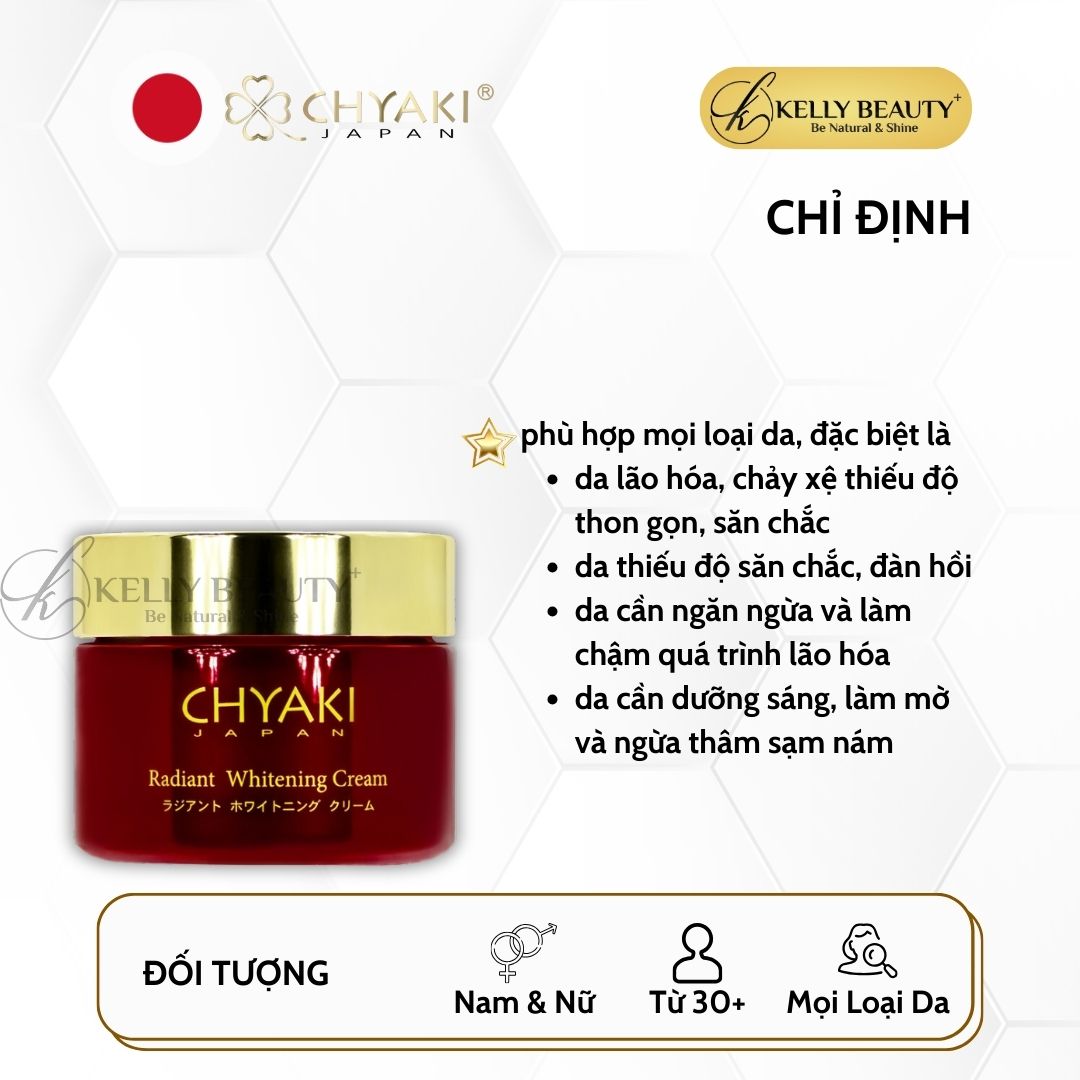 Kem Dưỡng Nâng Cơ Sáng Da Chyaki Radiant Whitening Cream | Kelly Beauty