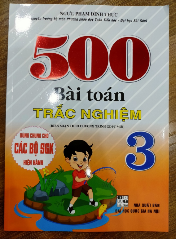 Sách - 500 Bài Toán Trắc Nghiệm Lớp 3 (Dùng Chung Cho Các Bộ SGK Hiện Hành)