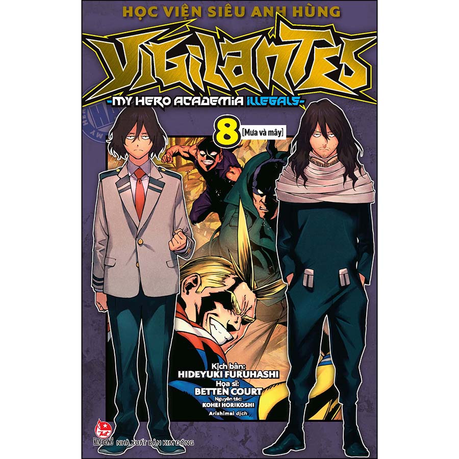 Học Viện Siêu Anh Hùng Vigilantes - My Hero Academia Illegals Tập 8: Mưa Và Mây [Tặng Kèm Bookmark Nhân Vật]