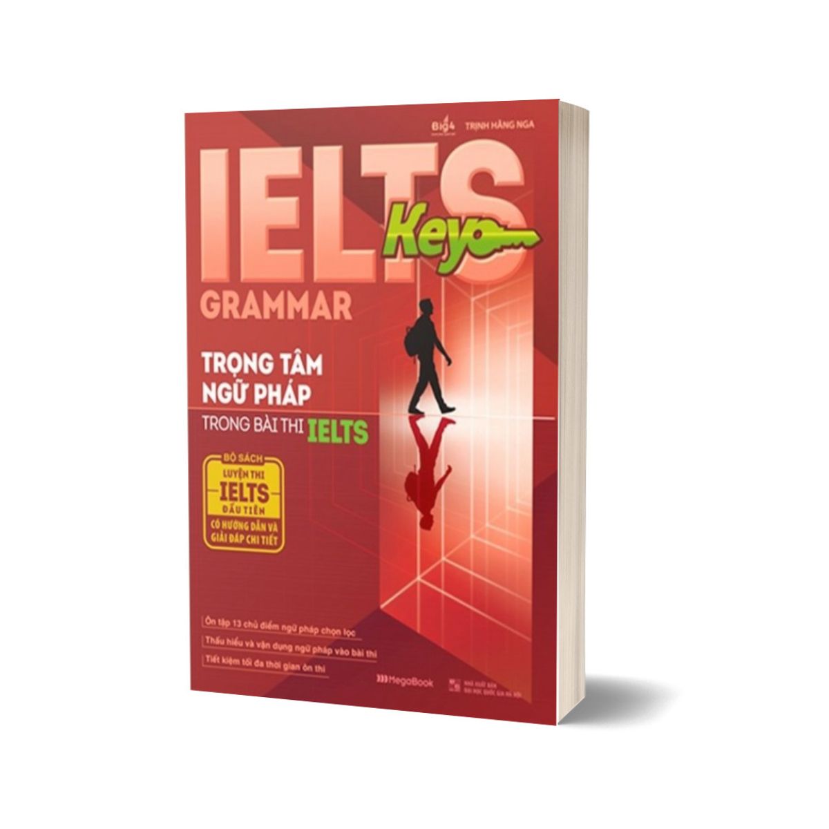IELTS KEY GRAMMAR - Trọng Tâm Ngữ Pháp Trong Bài Thi IELTS