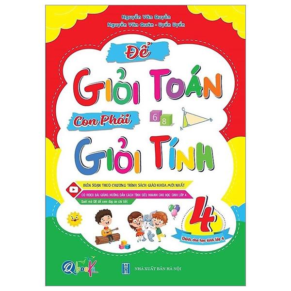 Để Giỏi Toán Con Phải Giỏi Tính 4 - Dành Cho Học Sinh Lớp 4