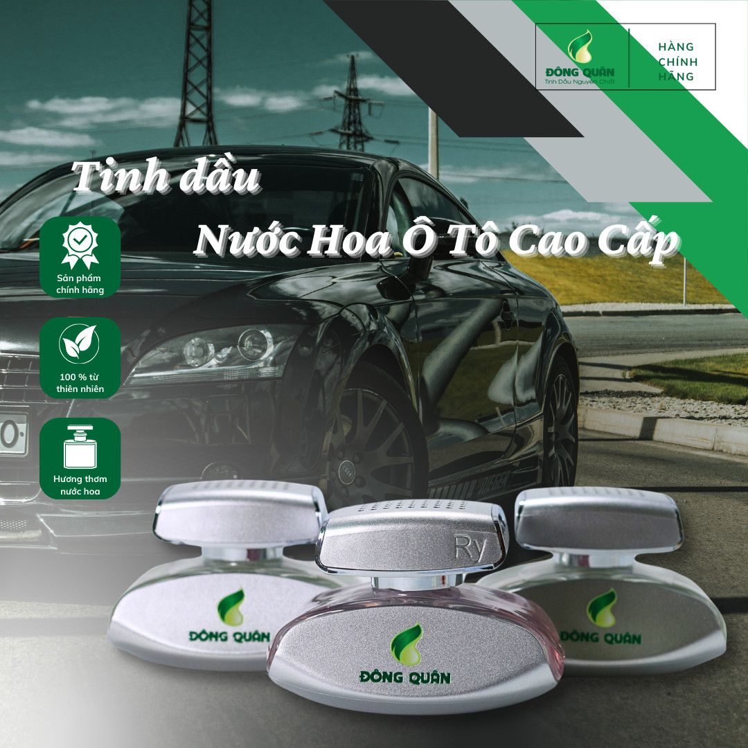 Nước Hoa Ô Tô Cao Cấp Đông Quân Với Hương Thơm Tinh Tế, Sang Trọng Từ Tinh Dầu Nước Hoa Pháp Và Tây Ban Nha, Chai 55ml