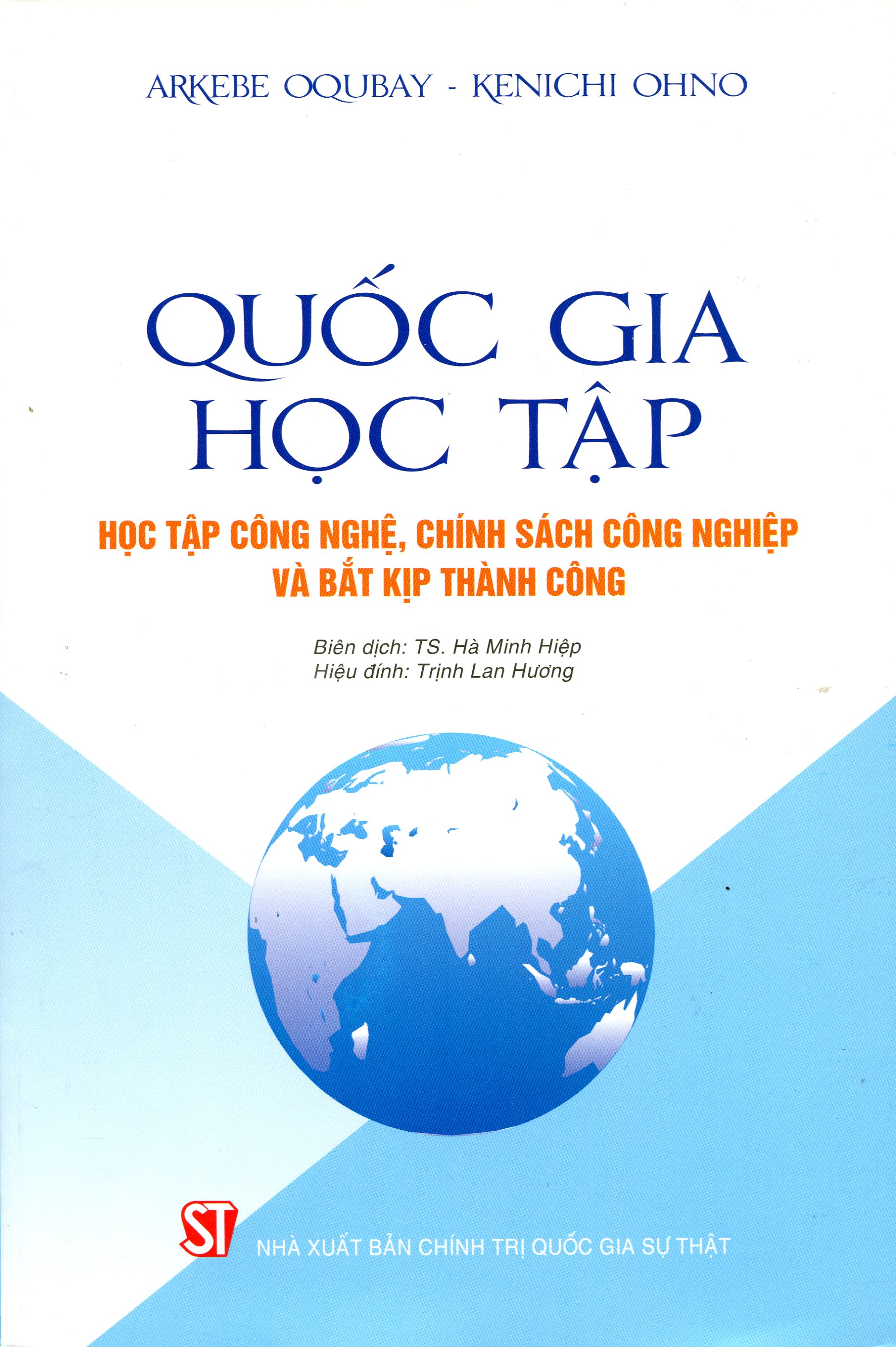 Sách - Quốc gia học tập: Học tập công nghệ, chính sách công nghiệp và bắt kịp thành công