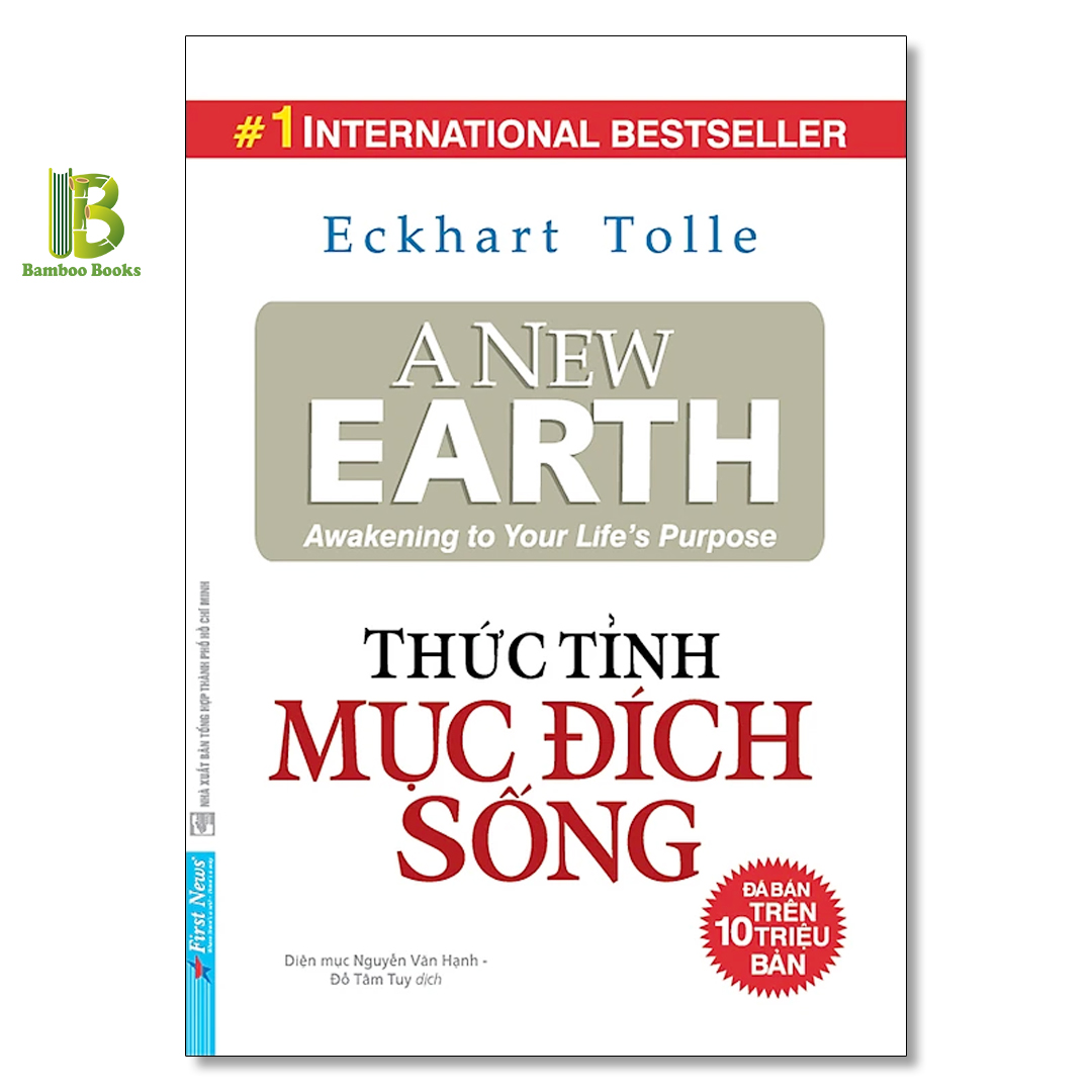 Sách - Thức Tỉnh Mục Đích Sống - Eckhart Tolle - Top 1 The International Bestseller - First News - Tặng Kèm Bookmark Bamboo Books