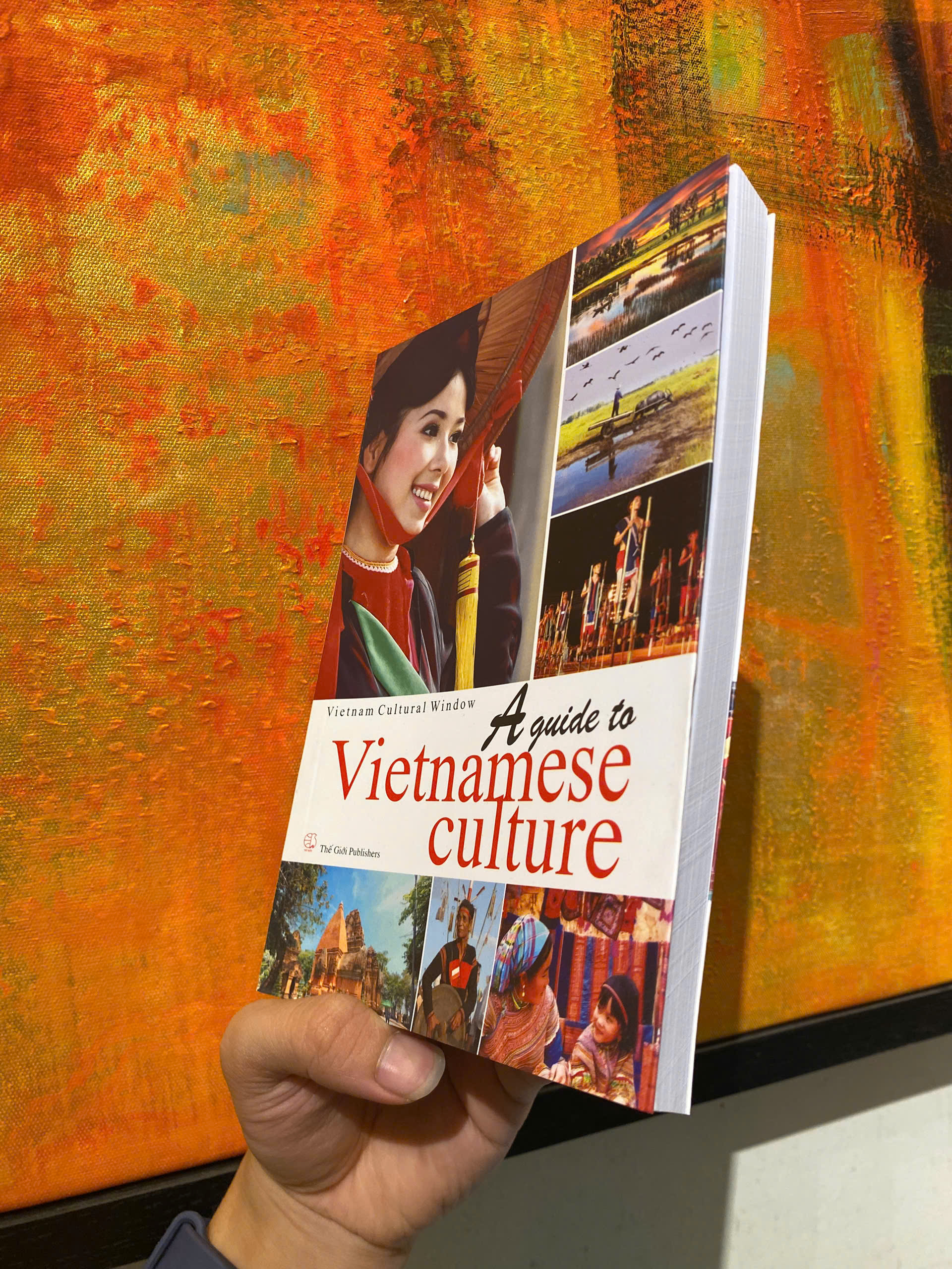 Sách - A guide to Vietnamese culture - Vietnamese Cultural Window - The Gioi Publishers - English Book - Ngoại văn Văn hóa Việt Nam