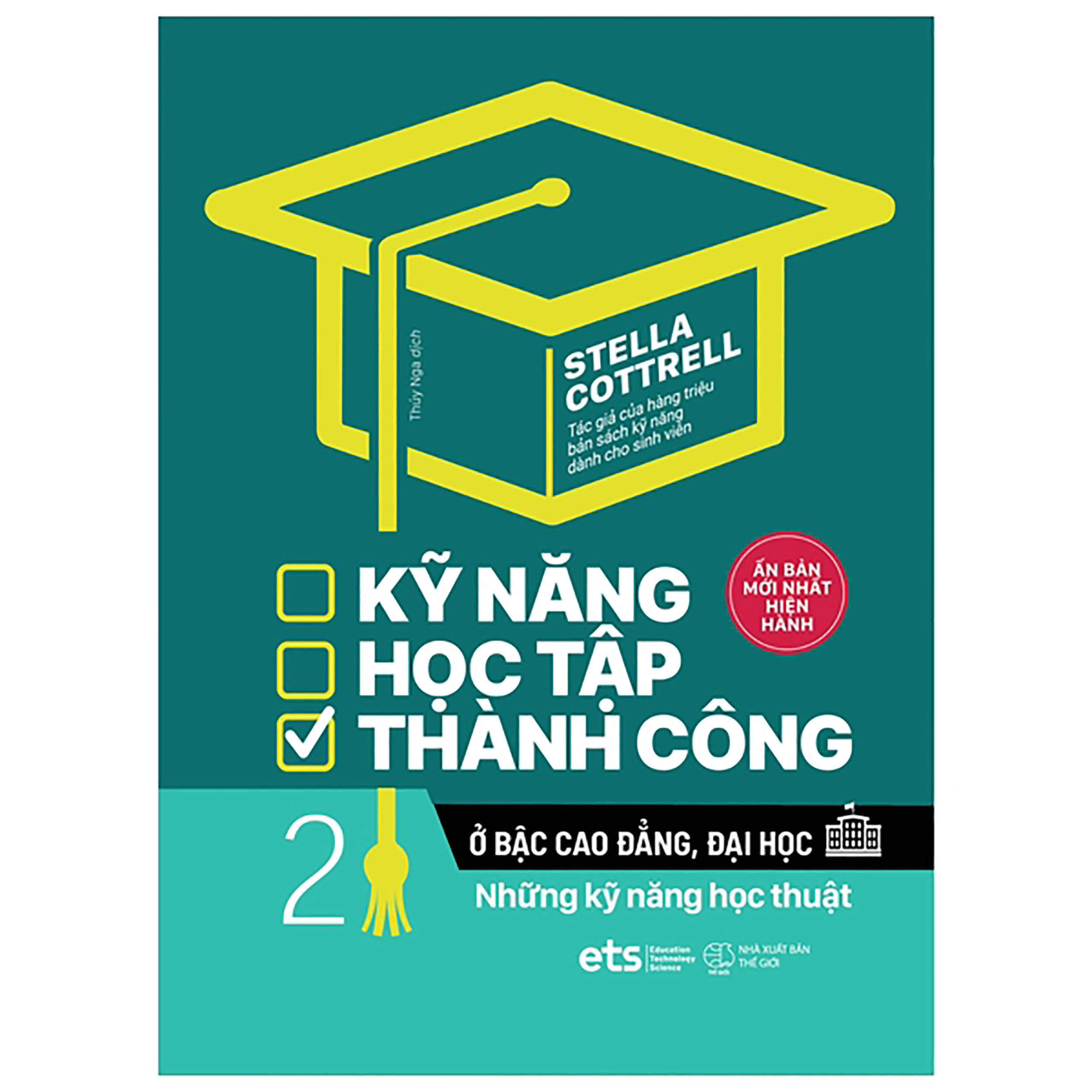 Kỹ Năng Học Tập Thành Công Ở Bậc Cao Đẳng, Đại Học : Những kỹ năng học thuật