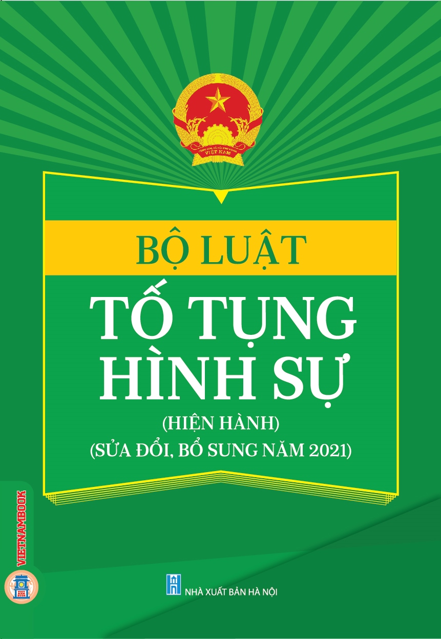 Bộ Luật Hình Sự + Bộ Luật Tố Tụng Hình Sự
