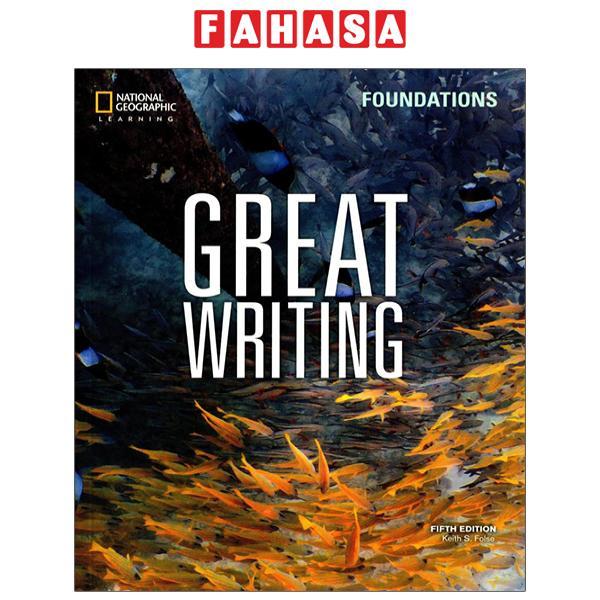 Great Writing Foundations Student Book With Online Workbook 5Th Edition