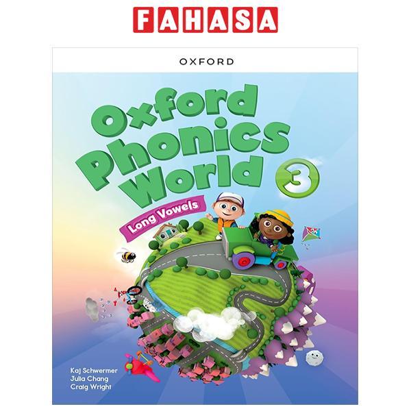 Sách ngoại văn: Oxford Phonics World 3 - Long Vowels - Student's Book
