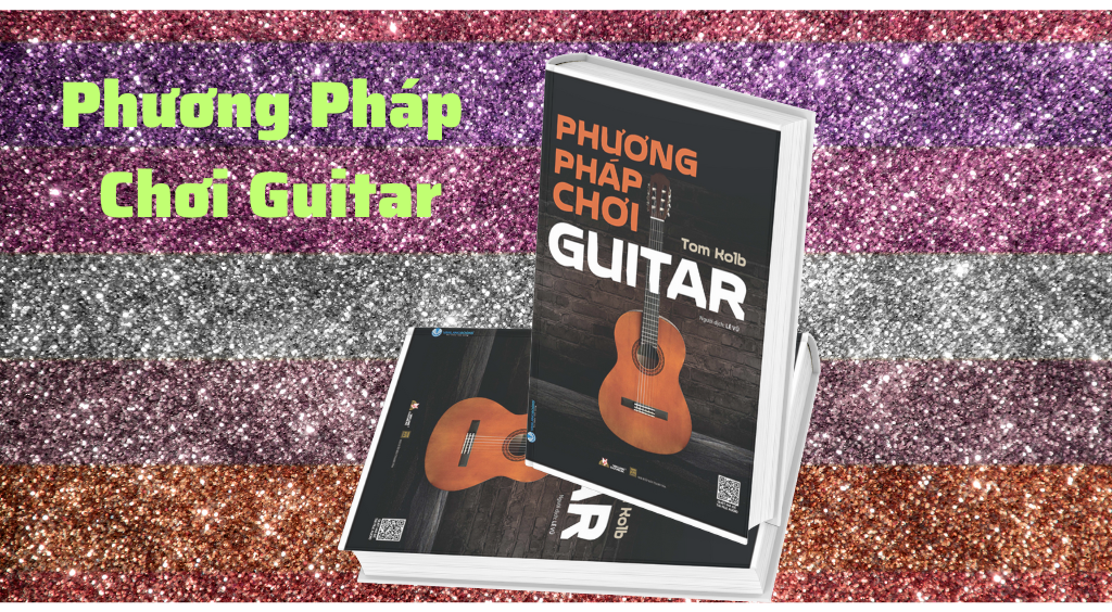 Hình ảnh PHƯƠNG PHÁP CHƠI GUITAR