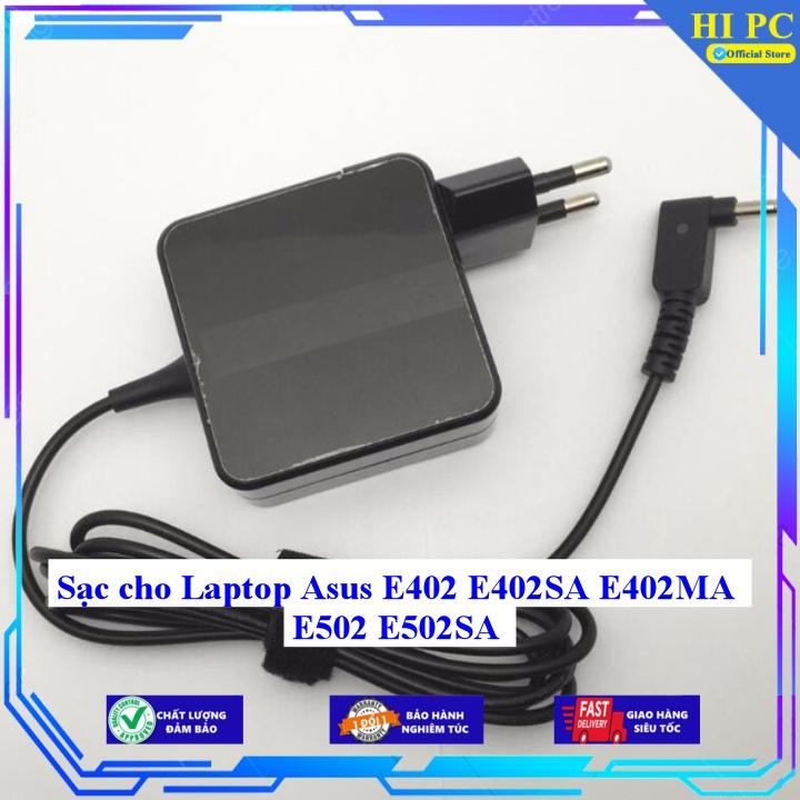 Sạc cho Laptop Asus E402 E402SA E402MA E502 E502SA - Hàng Nhập khẩu