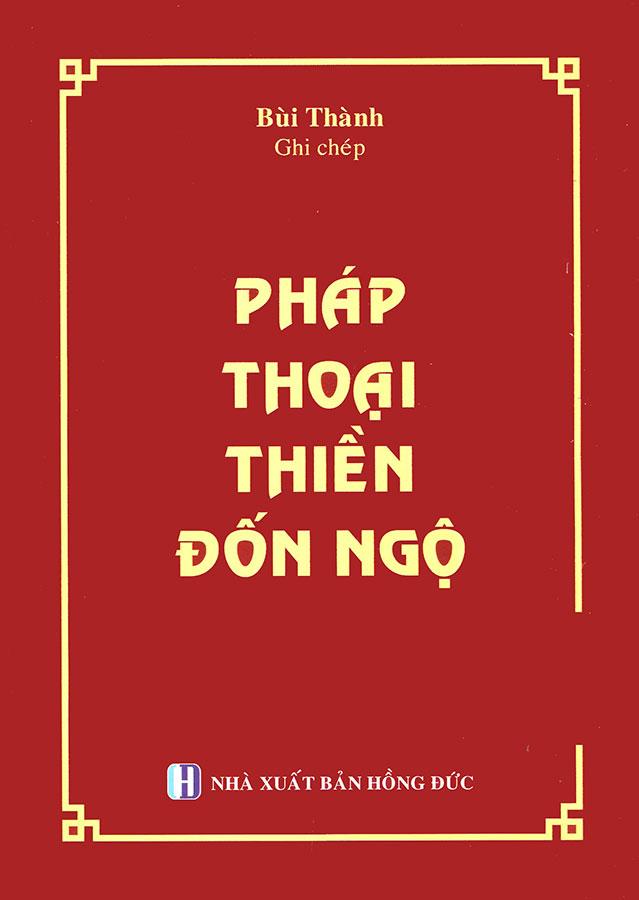 Pháp Thoại Thiền Đốn Ngộ