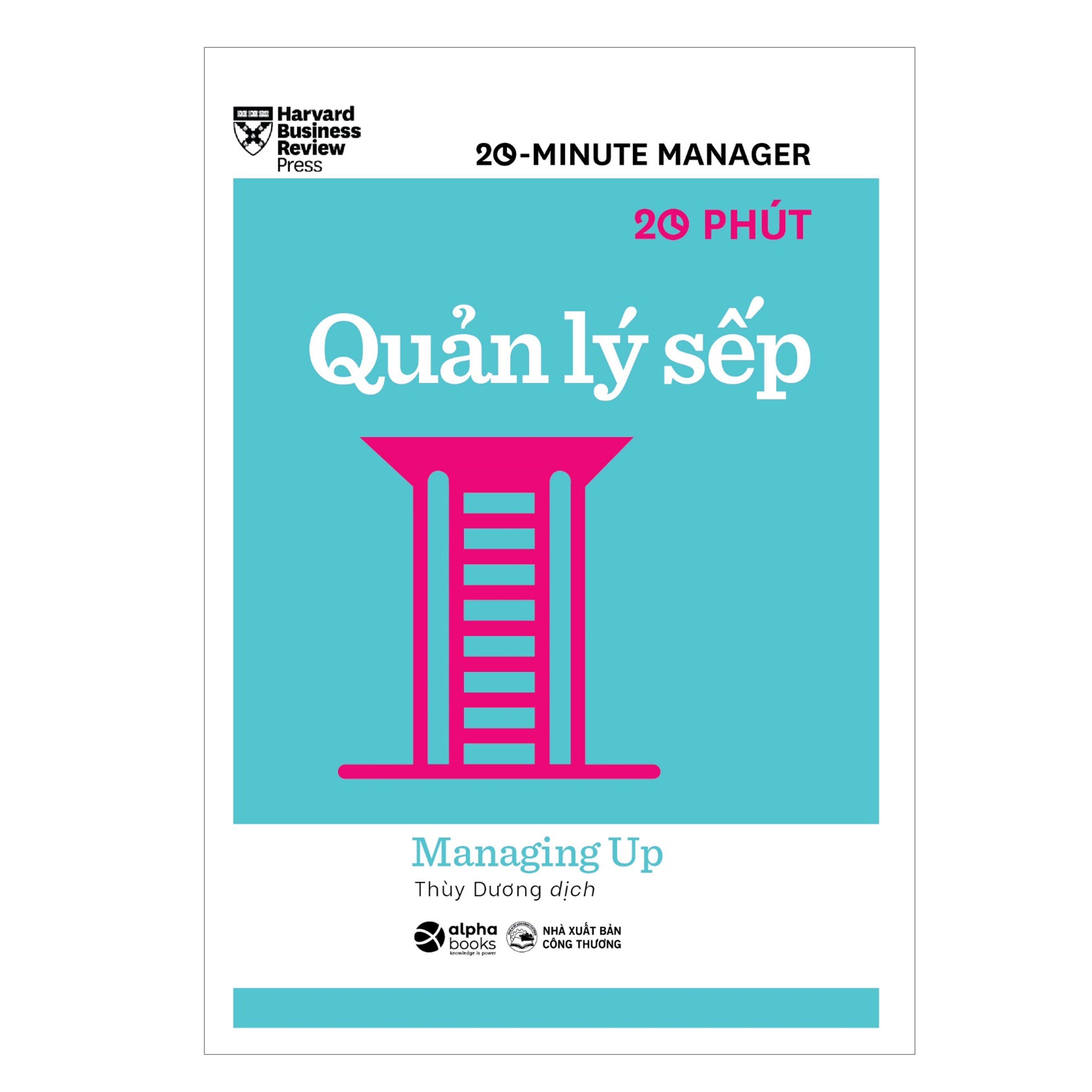 Trạm Đọc | Combo Harvard Business Review: HBR 20 phút: Làm Chủ Thời Gian + Giải Quyết Mọi Việc + Thuyết Trình Hiệu Quả + Ủy Thác Công Việc + Phản Hồi Hiệu Quả + Hội Họp Hiệu Quả + Phân Tích Tài Chính + Lập Kế Hoạch Kinh Doanh + Quản Lý Dự Án + Quản Lý Sếp