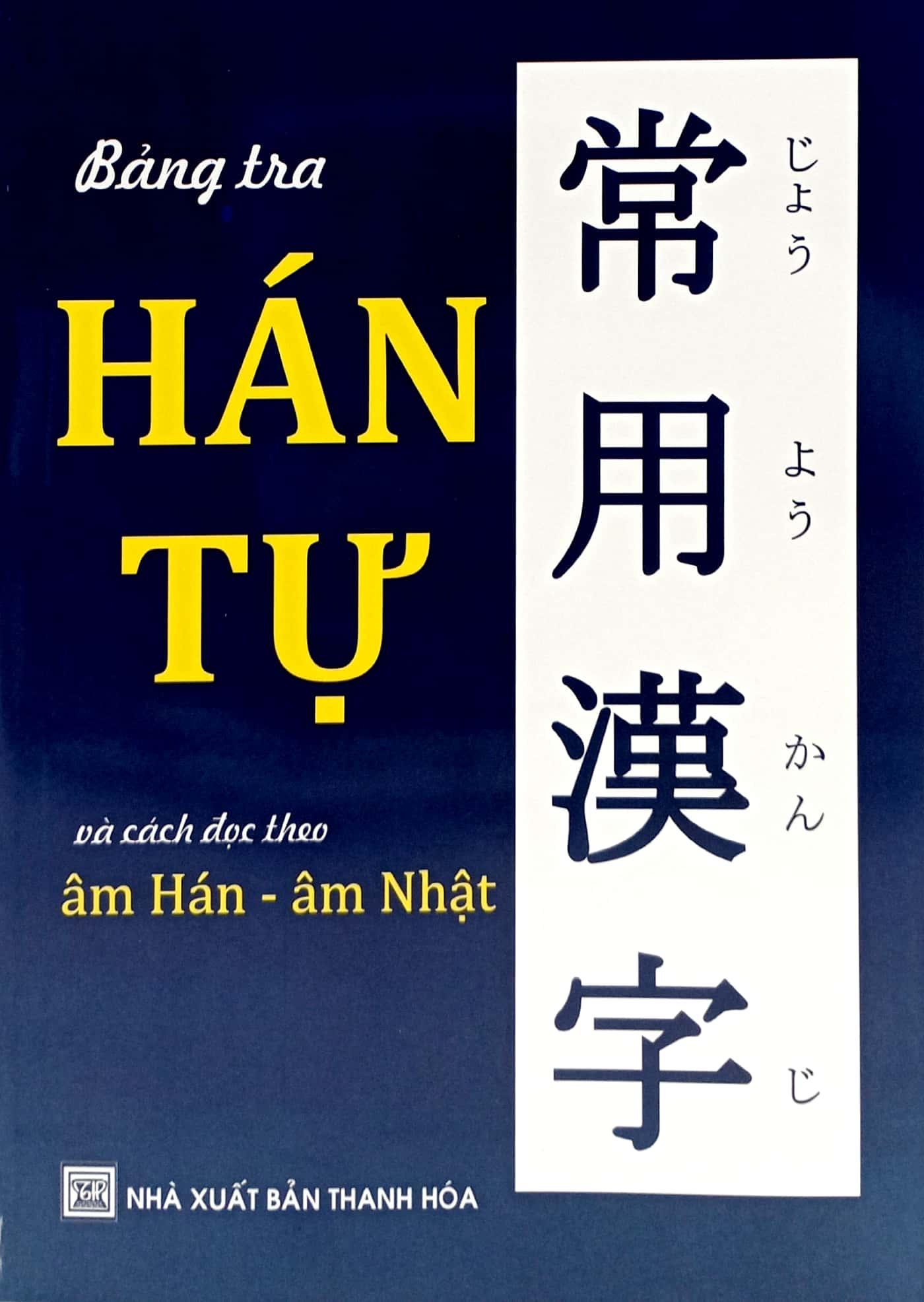 Bảng Tra Hán Tự Và Cách Đọc Theo Âm Hán-Âm Nhật