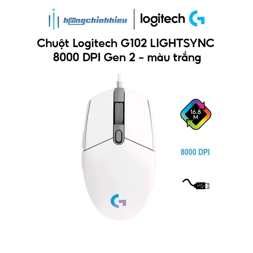 Chuột Logitech G102 LIGHTSYNC 8000 DPI Gen 2 - màu trắng Hàng chính hãng