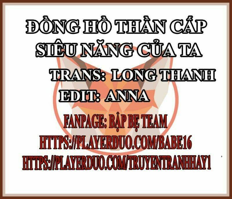 đồng hồ thần cấp siêu năng của ta chapter 22 2