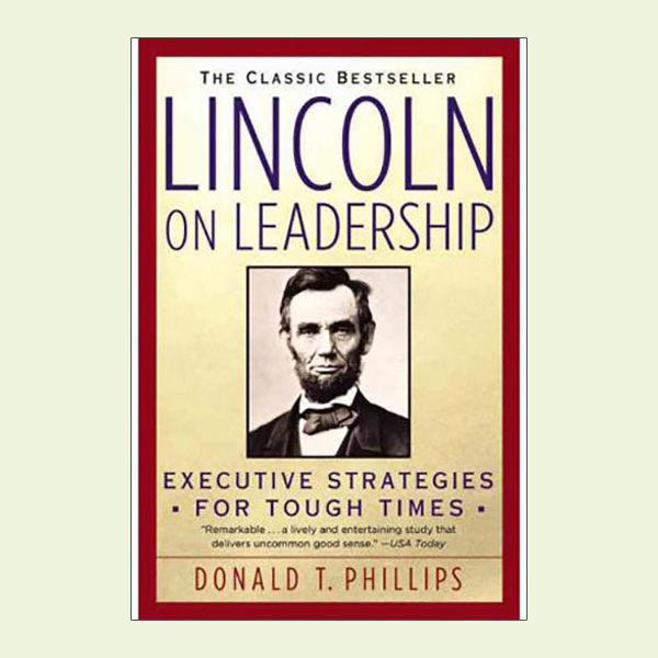 Lincoln on Leadership