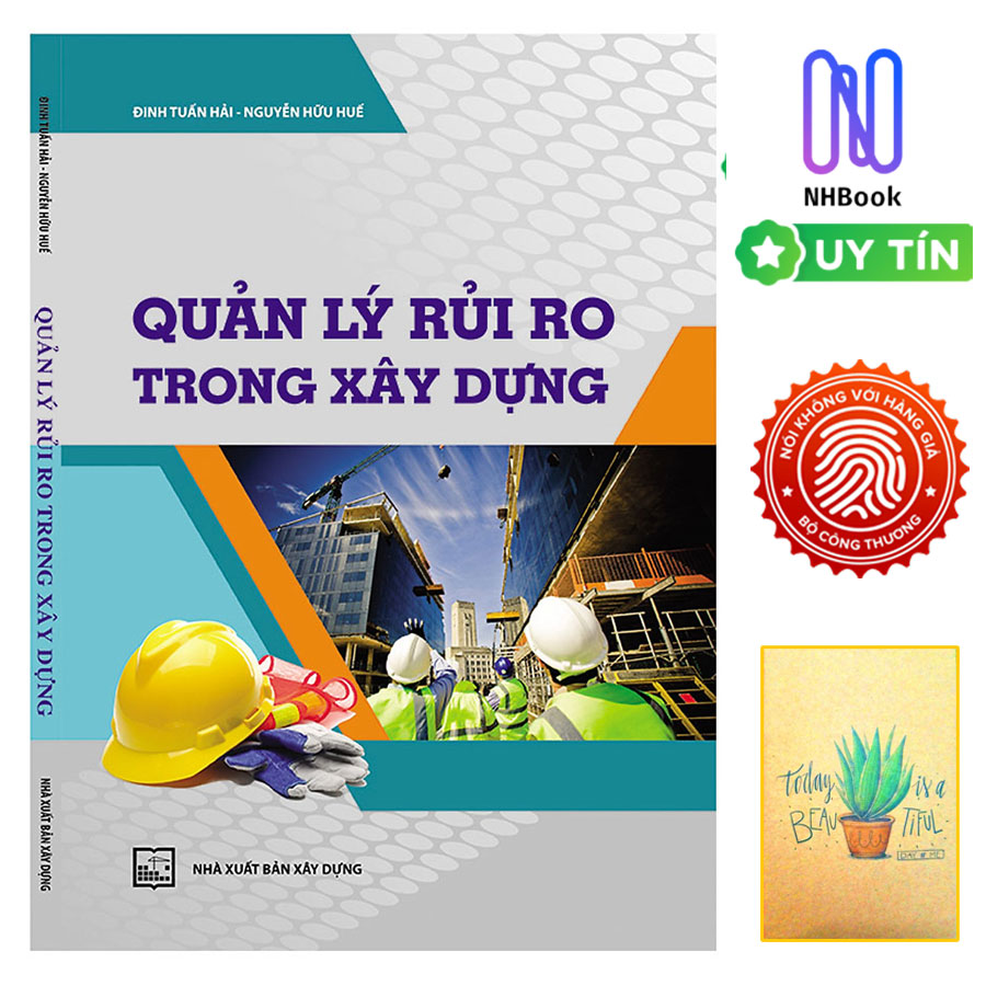 Quản Lý Rủi Ro Trong Xây Dựng (Tái Bản )( Tặng Kèm Sổ Tay)