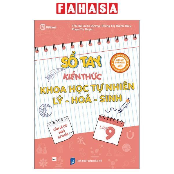 Sách - Sổ Tay Kiến Thức Khoa Học Tự Nhiên Lý-Hóa-Sinh Lớp 9 - ảnh 2
