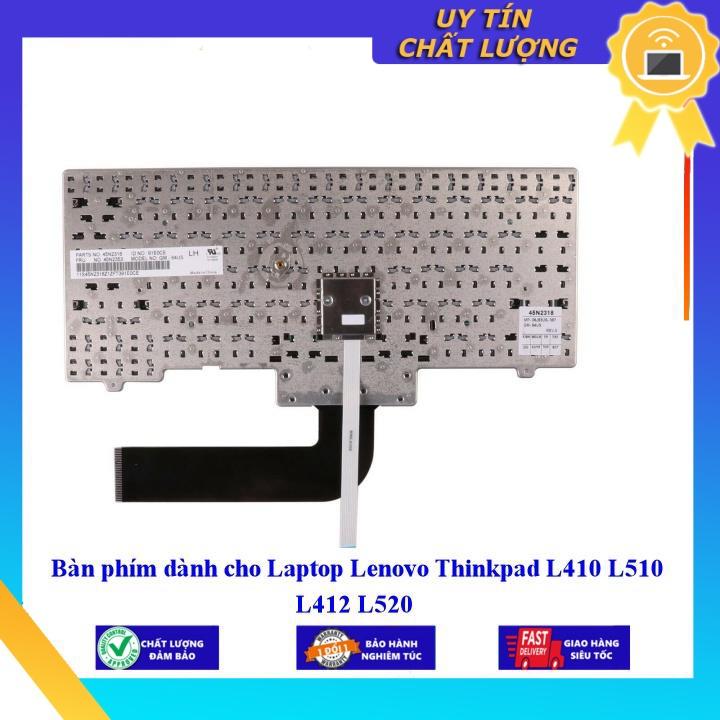 Bàn phím dùng cho Laptop Lenovo Thinkpad L410 L510 L412 L520 - Hàng Nhập Khẩu New Seal