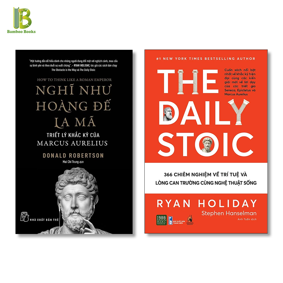 Combo 2Q Về Lối Sống Khắc Kỷ: Nghĩ Như Hoàng Đế La Mã + The Daily Stoic - 366 Chiêm Nghiệm Về Trí Tuệ Và Lòng Can Trường Cùng Nghệ Thuật Sống