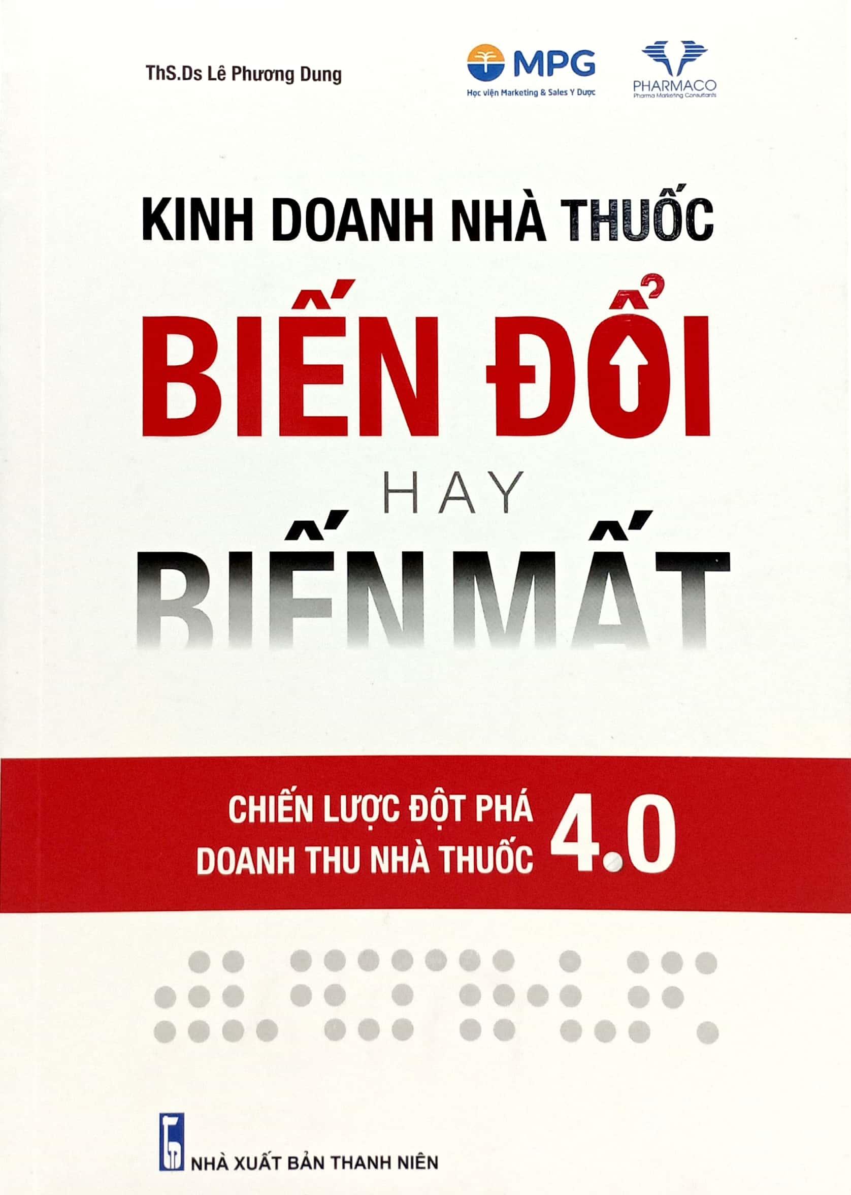 Sách - Kinh Doanh Nhà Thuốc - Biến Đổi Hay Biến Mất