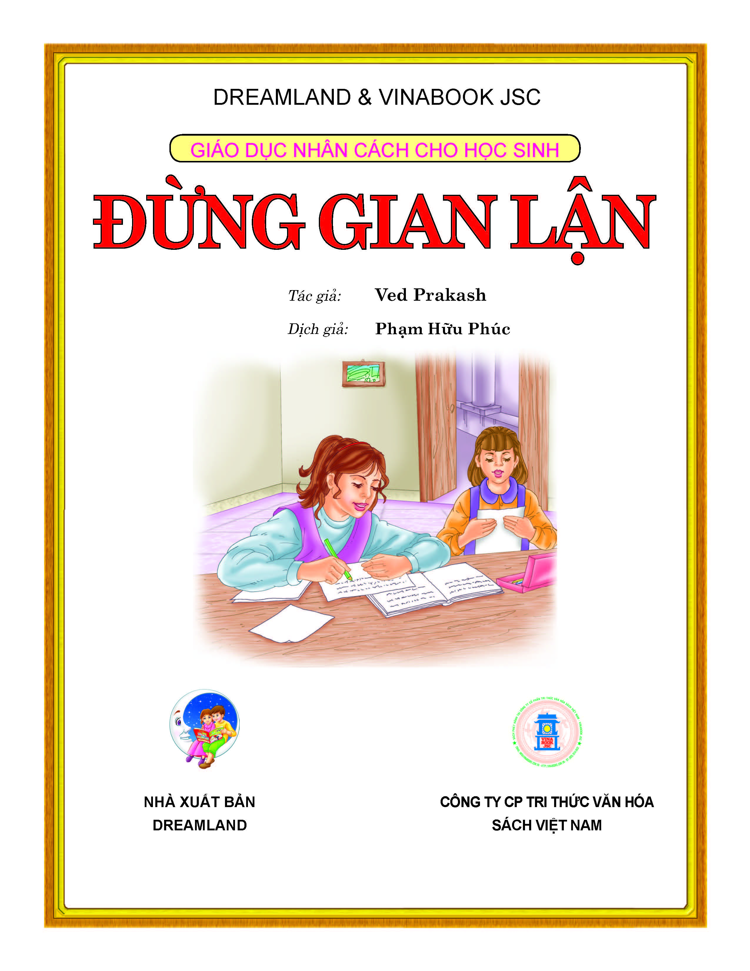 Giáo Dục Nhân Cách Cho Học Sinh - Đừng Gian Lận