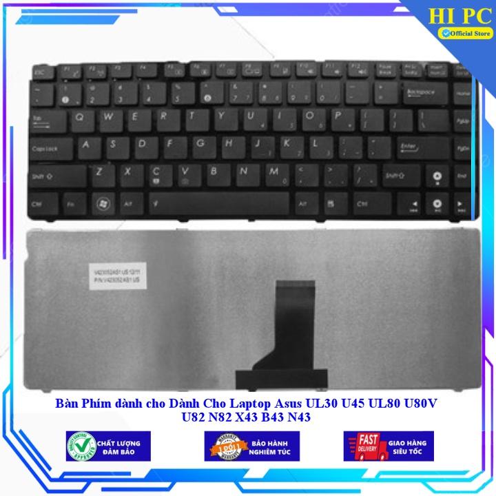 Bàn Phím dành cho Dành Cho Laptop Asus UL30 U45 UL80 U80V U82 N82 X43 B43 N43 - Hàng Nhập Khẩu