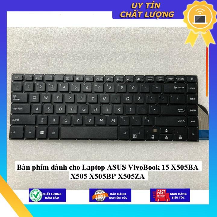 Bàn phím dùng cho Laptop ASUS VivoBook 15 X505BA X505 X505BP X505ZA - Hàng Nhập Khẩu New Seal