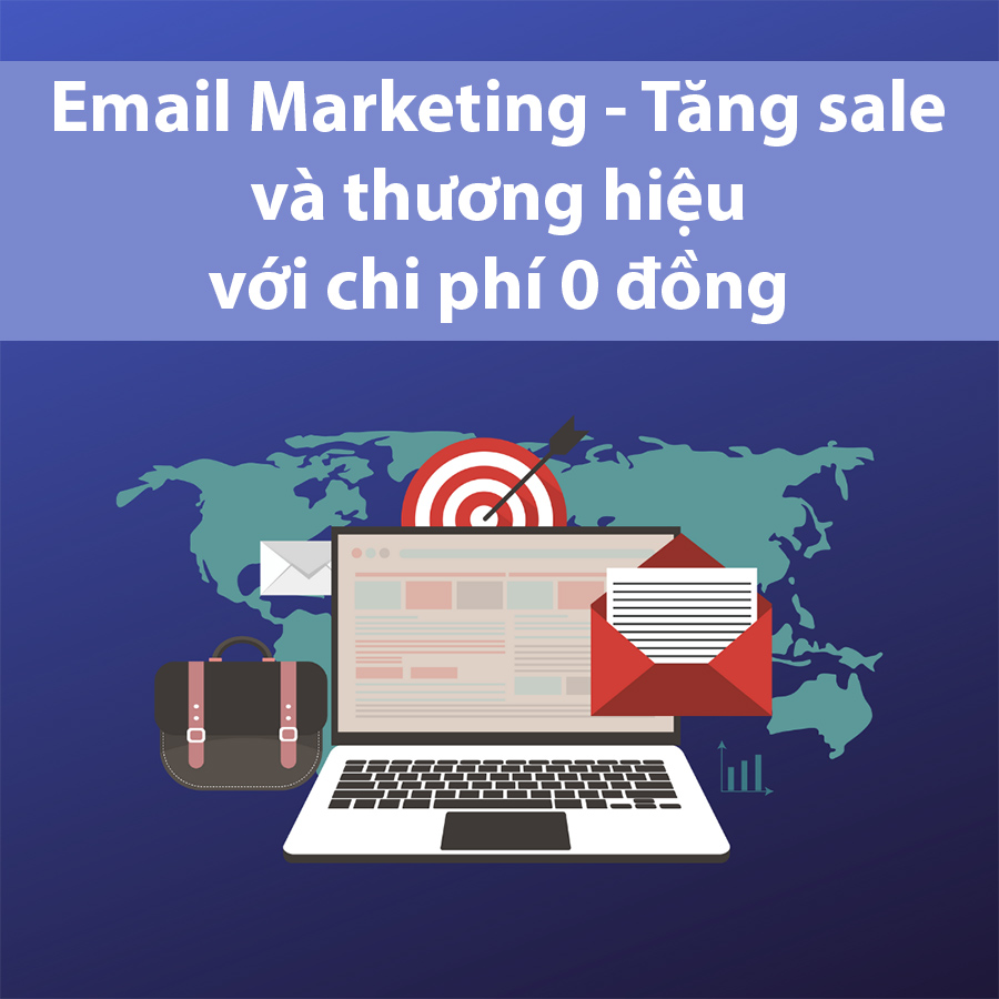 Tick Edu - Email Marketing - Tăng Sale Và Thương Hệu Với Chi Phí 0 Đồng