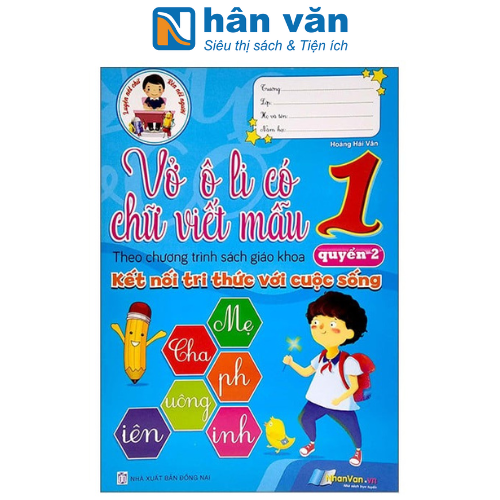 Vở Ô Li Có Chữ Viết Mẫu 1 - Quyển 2 (Theo Kết Nối Tri Thức Với Cuộc Sống)