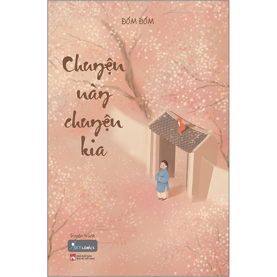 Chuyện Này Chuyện Kia (Bản Thường: Tặng Kèm 1 Bookmark)