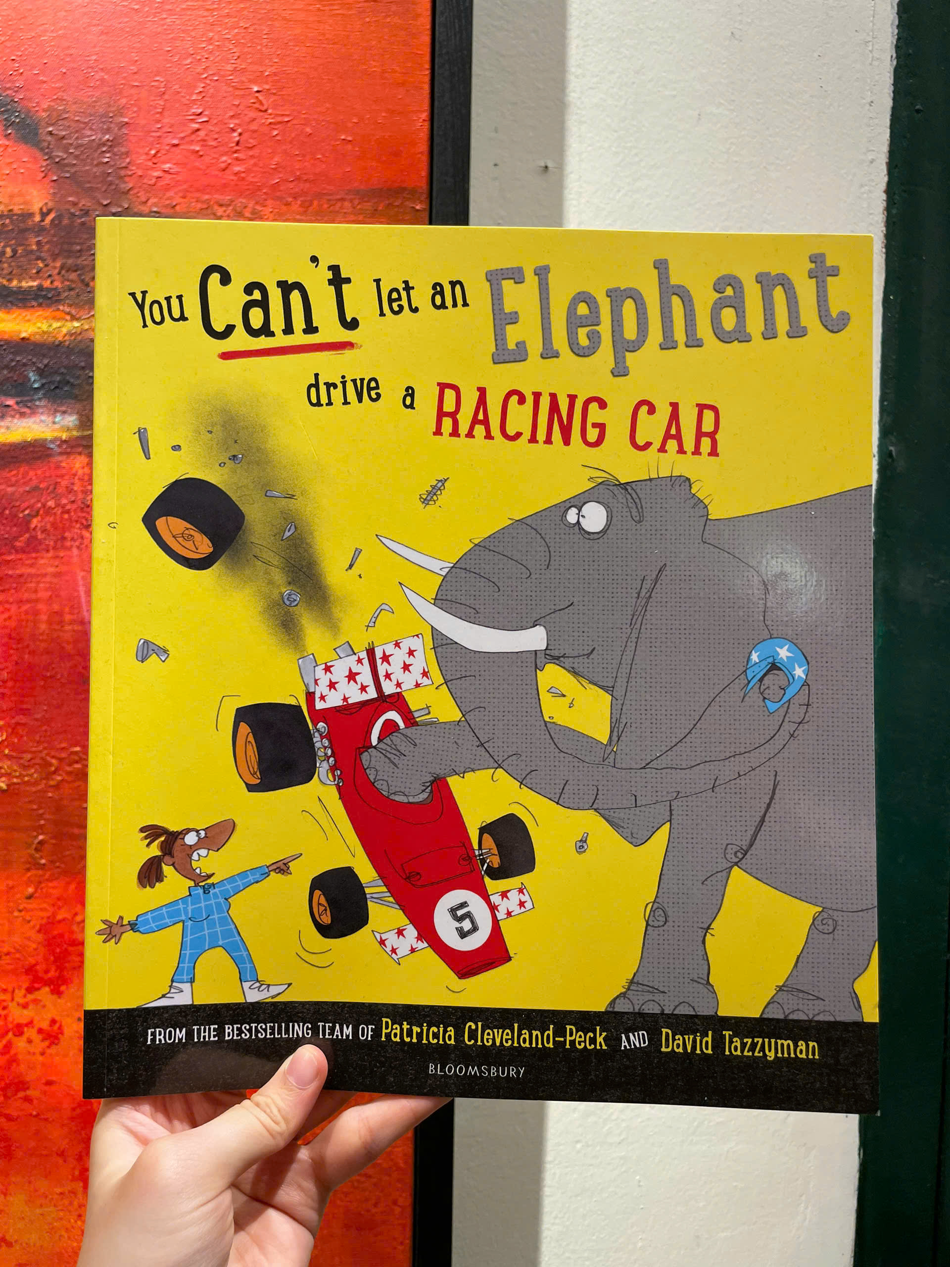You Can't Let an Elephant Drive a Racing Car by Cleveland-Peck Patr - Children book in English
