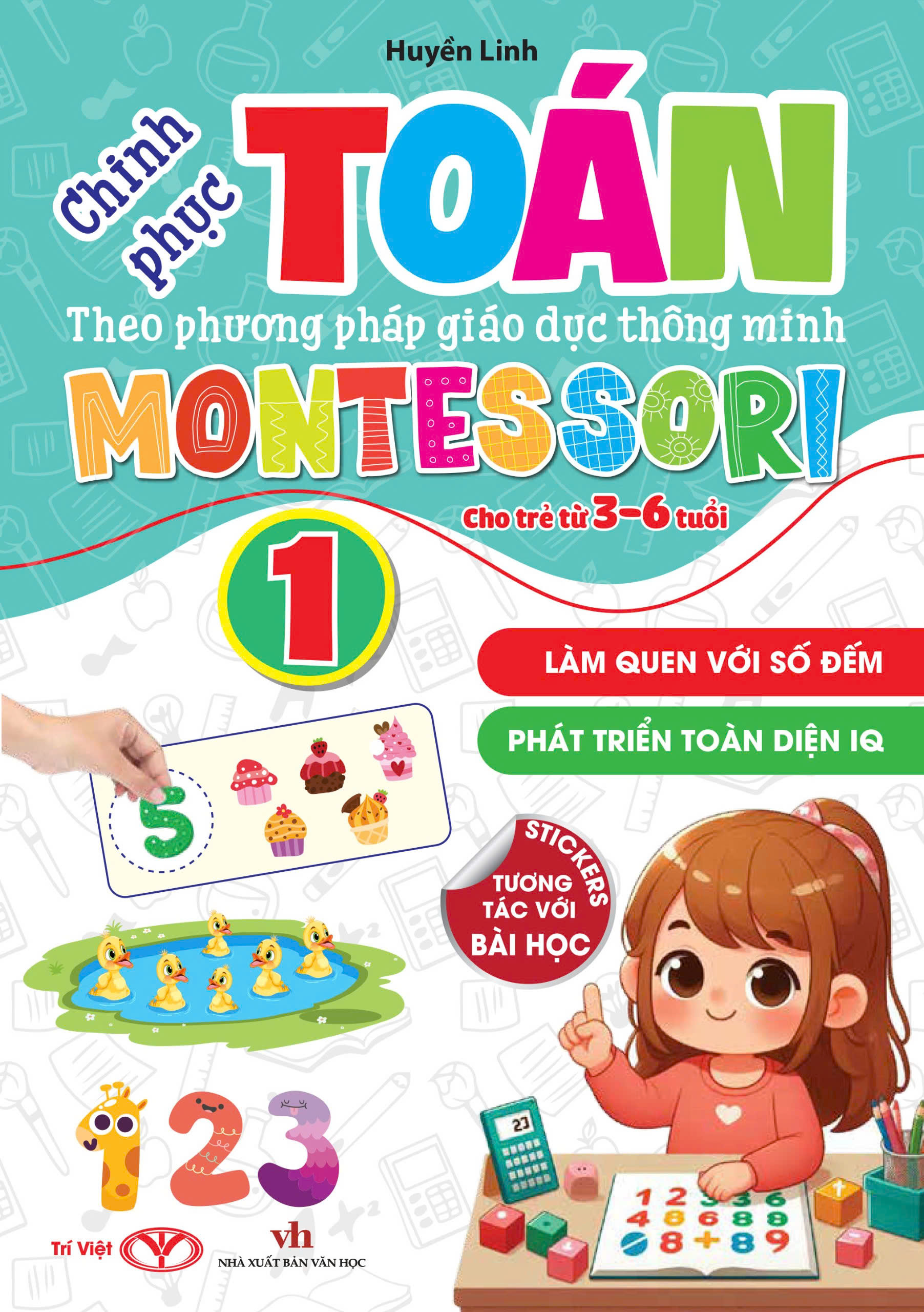 Sách - Chinh phục toán theo phương pháp giáo dục Montessori - Tập 1 - Làm quen với số đếm