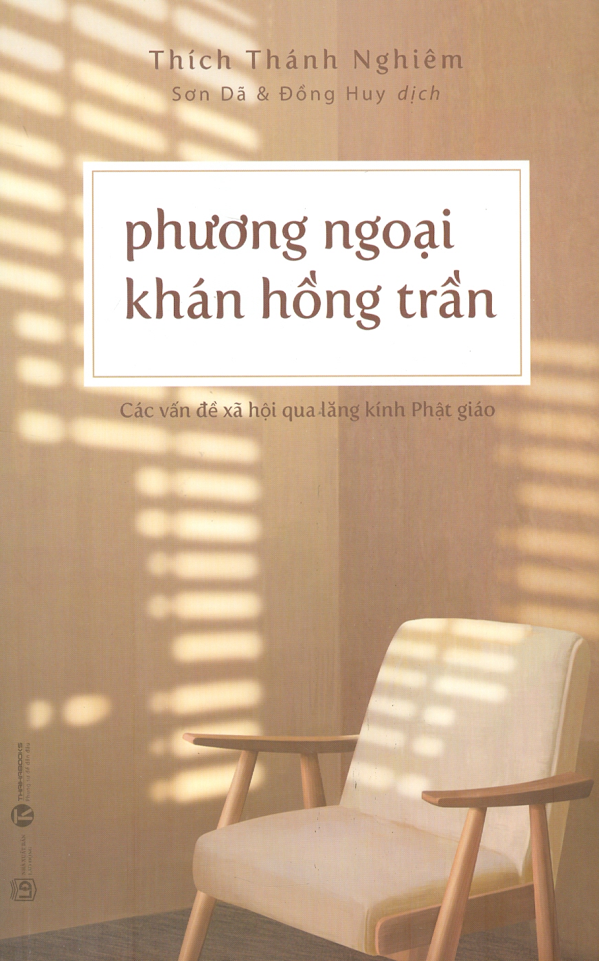 Phương Ngoại Khán Hồng Trần - Các Vấn Đề Xã Hội Qua Lăng Kính Phật Giáo