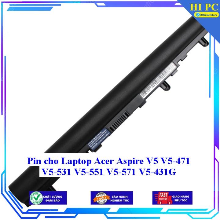 Pin cho Laptop Acer Aspire V5 V5-471 V5-531 V5-551 V5-571 V5-431G - Hàng Nhập Khẩu