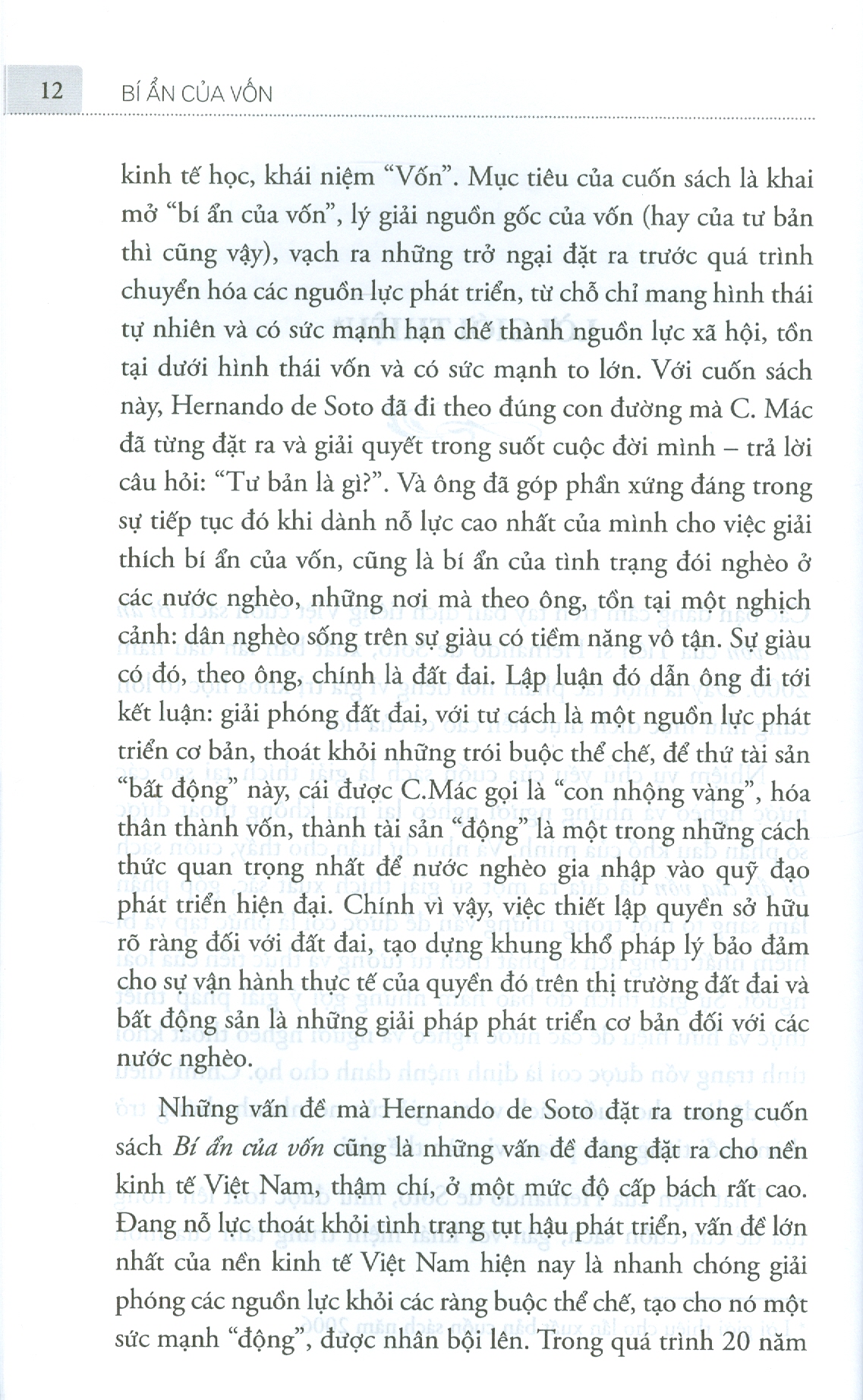 BÍ ẨN CỦA VỐN - Vì Sao Chủ Nghĩa Tư Bản Thành Công Ở Phương Tây Và Thất Bại Ở Mọi Nơi Khác (Xuất bản lần thứ tư)