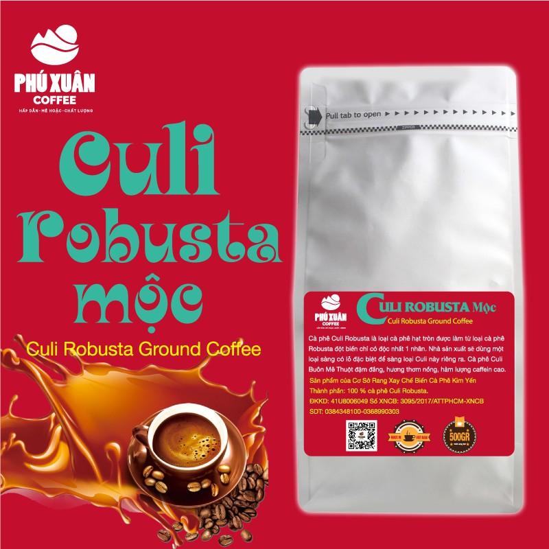 COMBO 1kg (2 gói) 2 loại cà phê Culi Robusta RANG MỘC VÀ CÓ BƠ Phú Xuân Coffee - Cà phê bột rang xay pha phin