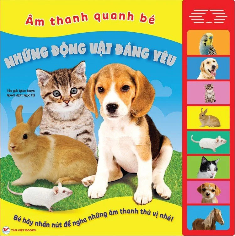 Sách Âm Thanh - Âm Thanh Quanh Bé - Những Động Vật Đáng Yêu - TV