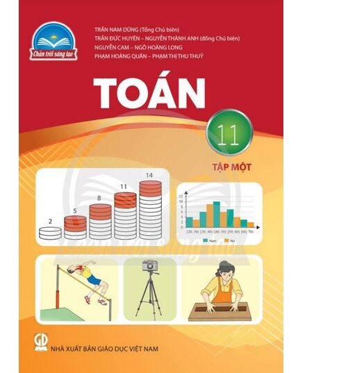 Sách giáo khoa Toán 11- tập một- Chân Trời Sáng Tạo (Kèm Nilon bọc Sách)