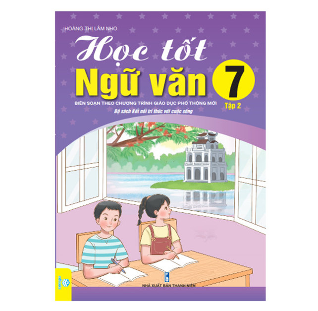 Sách - Học Tốt Ngữ Văn Lớp 7 - Biên soạn theo CT GDPT mới (Bộ sách Kết Nối) - ndbooks