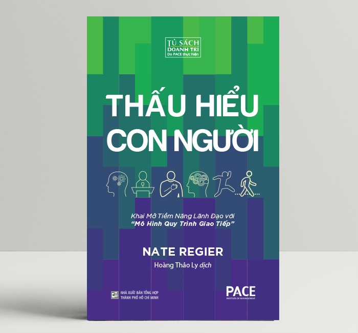 Thấu Hiểu Con Người Seeing People Through – Nate Regier – PACE Books