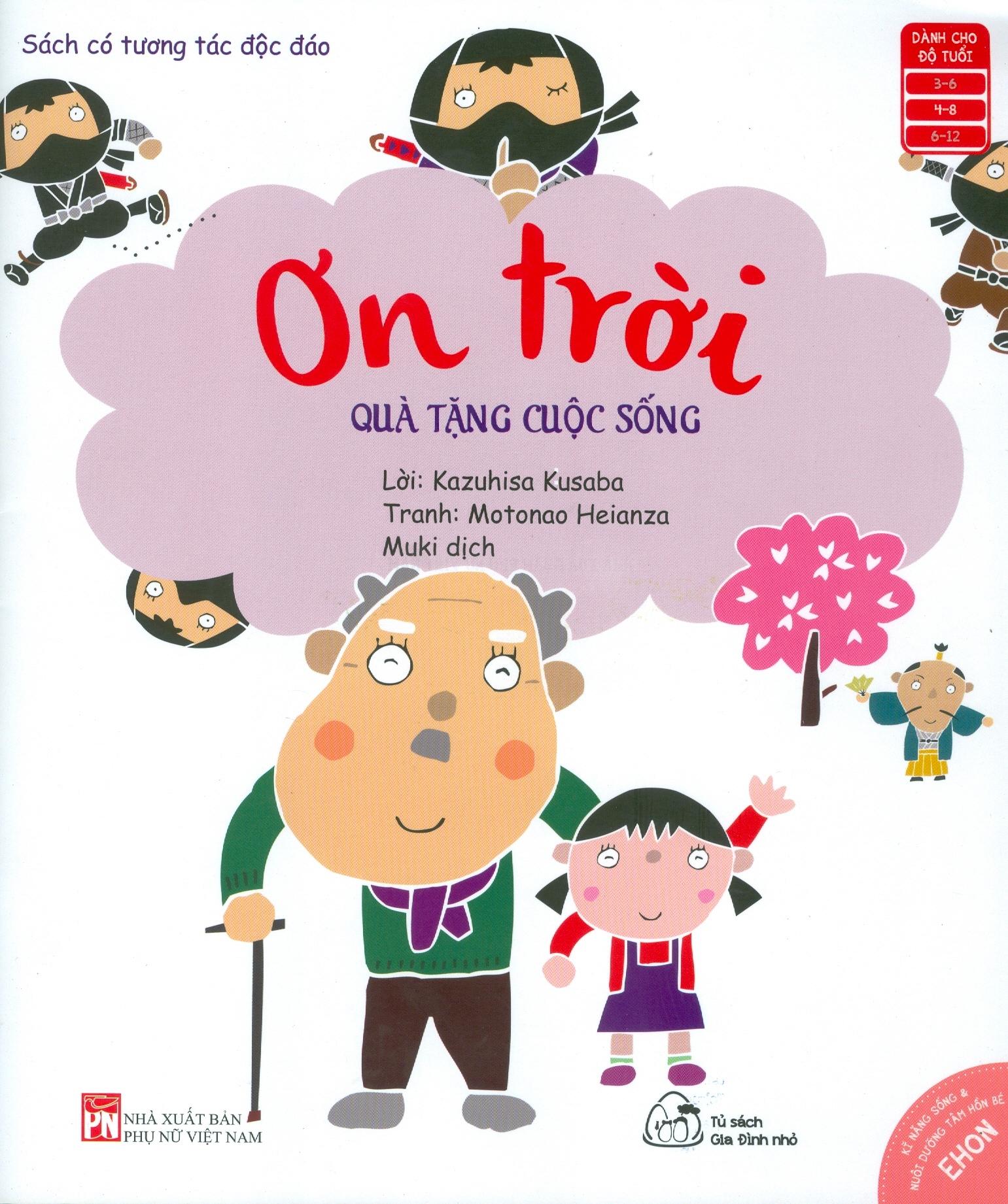 Ehon Kĩ Năng Sống - Nuôi Dưỡng Tâm Hồn Bé - Quà Tặng Cuộc Sống: Ơn Trời (Từ 3 - 6 Tuổi)