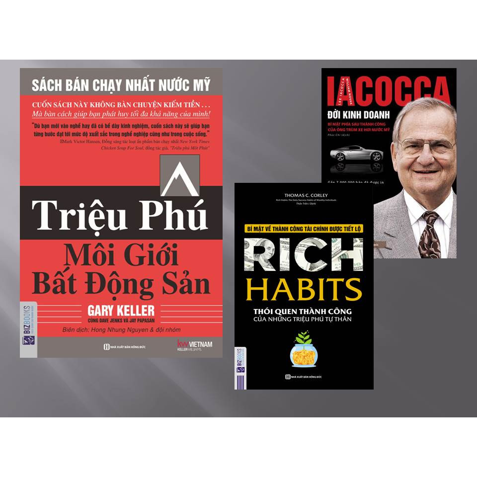 Combo 3 cuốn sách: Triệu phú môi giới bất động sản + Iacocca – Đời kinh doanh, Bí mật phía sau thành công của ông trùm xe hơi nước Mỹ + Rich Habits