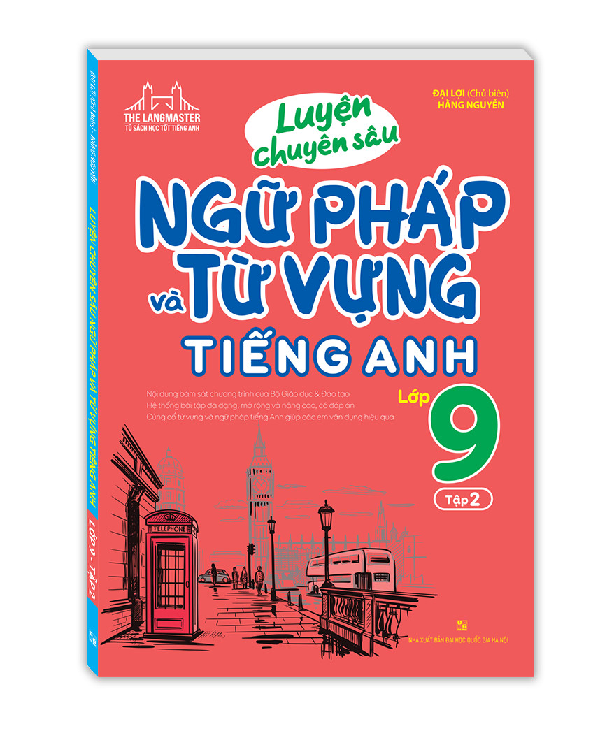 Sách - luyện chuyên sâu ngữ pháp và từ vựng tiếng anh lớp 9 tập 2
