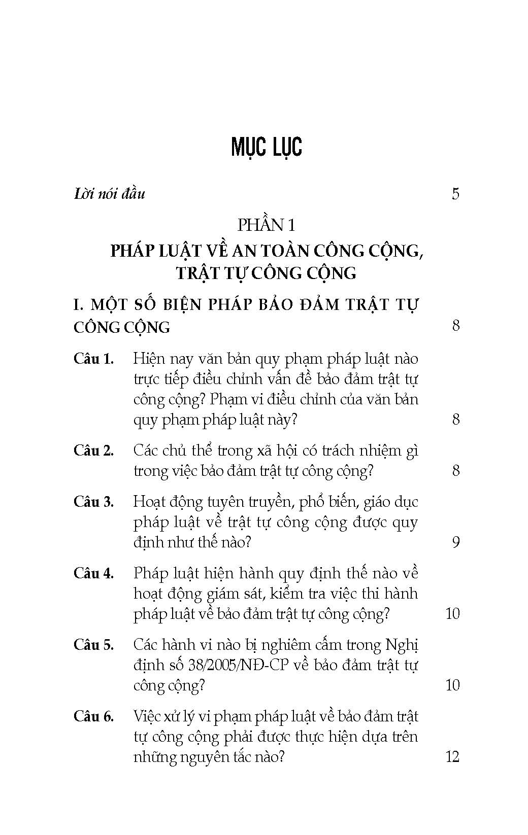 Tư Vấn, Phổ Biến Và Áp Dụng Pháp Luật An Toàn Công Cộng, Trật Tự Công Cộng