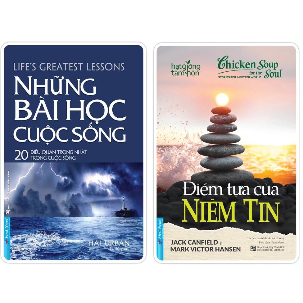 Sách Combo Những bài học cuộc sống + Điểm tựa của niềm tin - Bản Quyền